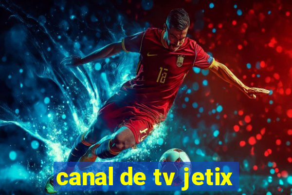 canal de tv jetix